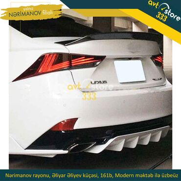 lexus is: Lexus is 250 2014-2018 arxa spoiler . Nərimanov filialında