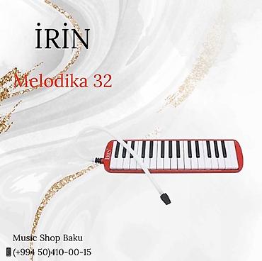 Musiqi alətləri: İrin Melodika 🚚Çatdırılma xidməti mövcuddur ⏱09:00-19:00 dək — 2