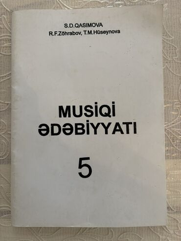 informatika 8 ci sinif metodik vəsait: “Musiqi ədəbiyyatı 5” kitabı Müəlliflər: S.D. Qasımova, R.F