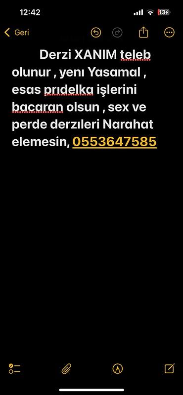 iş elanları derzi: Vakansiya: Dərzi xanım Təsvir: - Yeni Yasamal ərazisində iş. - Əsas — 1