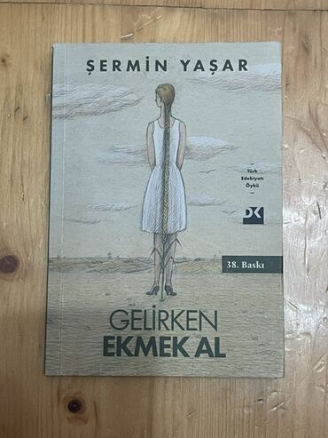 Bədii ədəbiyyat: Şərmin Yaşar "Gelirken ekmek Al" 
Səliqəlidir