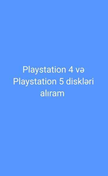 Oyun diskləri və kartricləri: Playstation 4 və Playstation 5 disklərini alıram Qiymət diskə görə