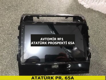 manitor satilir: Toyota LC200 4 android monitor ÜNVAN: Atatürk prospekti 62, Gənclik
