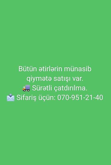 Xidmət: Ətirlərin satışı və çatdırılması - Bütün ətir kateqoriyaları lalafo.az -da Xidmət: Ətirlərin satışı və çatdırılması - Bütün ətir kateqoriyaları