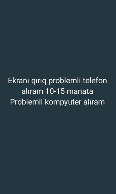 ikinci el telefonlar lalafo: Salam ekranı qırıq platada problemi olan telefon kompyuter alıram