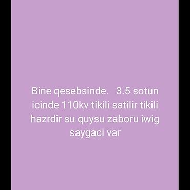 yevlaxda satilan evler: Bineqə qəsəbəsində torpaq sahəsi və tikili - Ümumi sahə: 3.5 sot - — 1