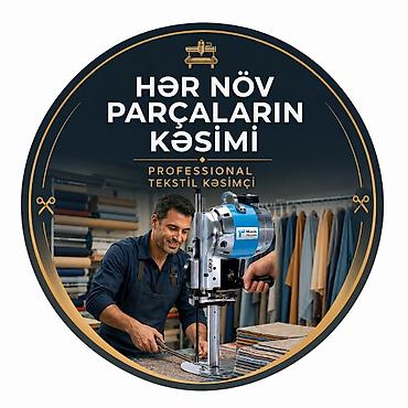Другое: ( KƏSİM işləri ). Yüksək sayda və çətin model tekstil işlərinin — 1