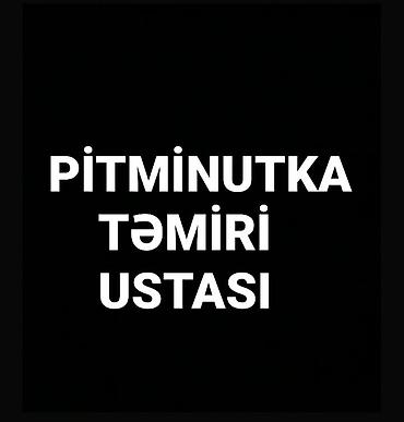 Pitminutka təmiri ustası Su qızdırıcı ustası təmiri Ünvanda temir lalafo.az -da Pitminutka təmiri ustası Su qızdırıcı ustası təmiri Ünvanda temir