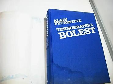 anker ploce: Tehnokratska bolest Alain Peyrefitteizdavač: globusgodina: 1978broj — 5