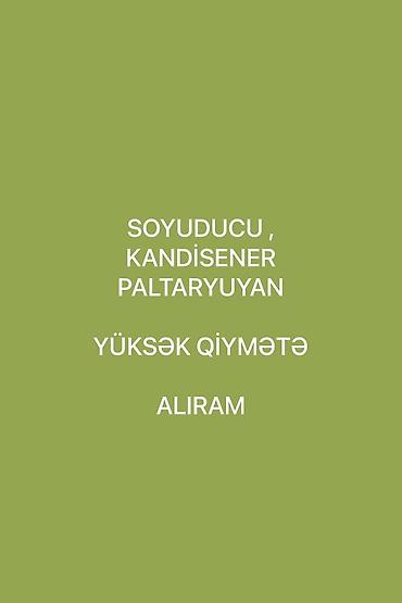Xidmət: Məişət texnikasının alışı Aşağıdakı texnikaları alırıq: - lalafo.az -da Xidmət: Məişət texnikasının alışı Aşağıdakı texnikaları alırıq: -