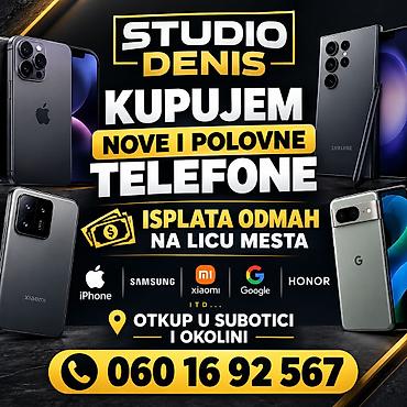 ✅ OTKUPLJUJEM NOVE I POLOVNE TELEFONE ✅ ⚠️ Kada ponudite telefon