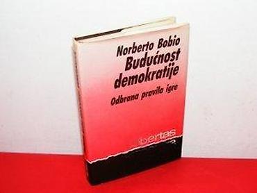 eldo design: BUDUĆNOST DEMOKRATIJE Odbrana pravila igre NORBERTO BOBIO (autor) — 2