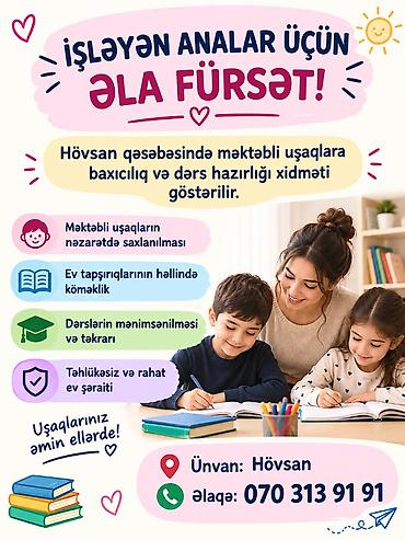 Hövsan qəsəbəsində məktəbli uşaqlara baxıcılıq və dərs hazırlığı