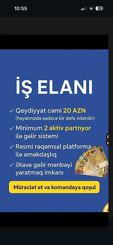 telebeler ucun part time is: Rəqəmsal platformada partnyorluq işi Təsvir: - Qeydiyyat haqqı: 20 — 1