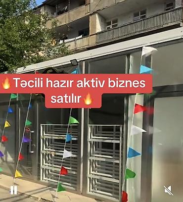 Готовый бизнес: TƏCİLİ SATILIR — HAZIR İŞLƏK BİZNES Satışa tam hazır, fəaliyyətdə — 1