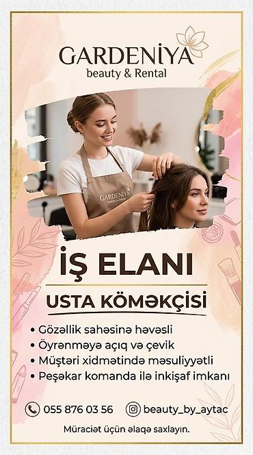 koməkci isi: Gardenİya Beauty & Rental – Usta Köməkçisi üçün iş elanı Vəzifə — 1