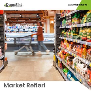 Rəf vitrinləri: Market və Anbar rəfləri Səliqə – Satışın Yarısıdır! Məhsullarınızın