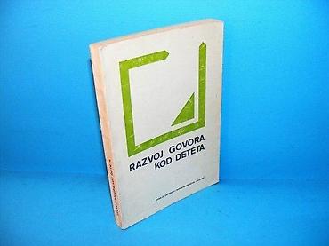 knowledge zenith: RAZVOJ GOVORA KOD DETETApriredila Nada Ignjatović SavićZavod za — 1
