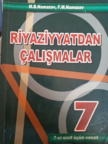 riyaziyyat 7 ci sinif 2022: 7-ci sinif şagirdləri üçün nəzərdə tutulmuş "Riyaziyyatdan Çalışmalar"