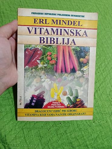 Knjige: Naslov: Erl Mindel – Vitaminska biblija Opis: - Autor: Erl (Earl) — 7