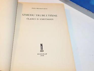 lepe devojke: IZMEĐU TRUBE I TIŠINE Članci o umetnosti Peđa Milosavljević, Nolit — 3