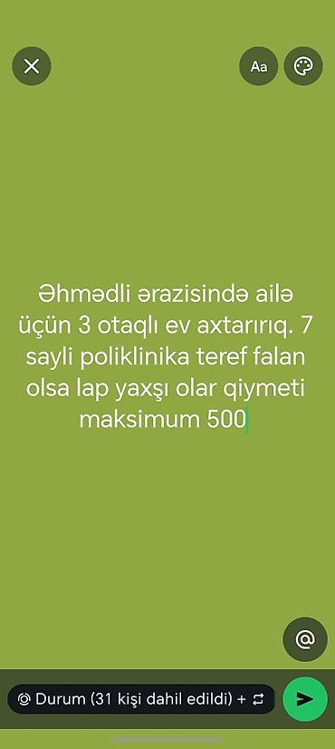 Недвижимость: Axtarılır: Əhmədli ərazisində ailə üçün 3 otaqlı kirayə ev. 7 saylı — 1