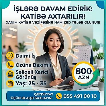 bakı iş elanları ofisiant: AAFİ şirkətimizə Vakansiya: Xanım Katibə və SMM Menecer İş növü — 2
