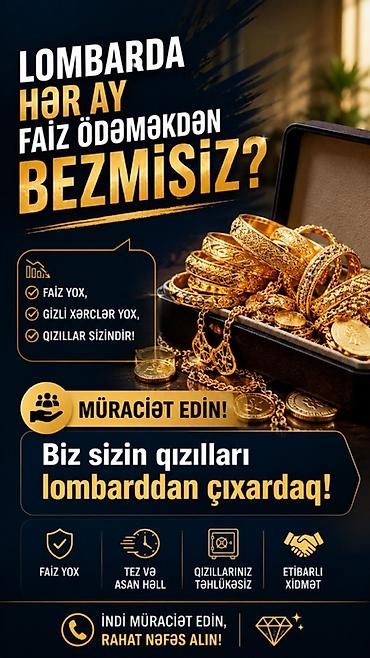 Xidmət: Lombarddan qızılların çıxarılması Təsvir: - Hər ay faiz lalafo.az -da Xidmət: Lombarddan qızılların çıxarılması Təsvir: - Hər ay faiz