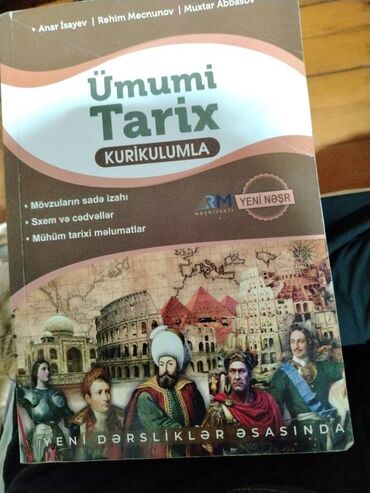 tarix xronologiya kitabi: Anar isayev. Ümumi tarix. İşlənmişdir.keçen ilki nəşr. Qiyməti 6