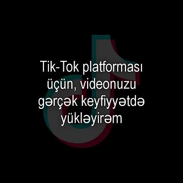TikTok üçün peşəkar video yükləmə xidməti - 5 AZN Videonuzu TikTok-a lalafo.az -da TikTok üçün peşəkar video yükləmə xidməti - 5 AZN Videonuzu TikTok-a