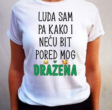 Majice kratkih rukava: Izrada majci po vašoj želji
S.m.l.xl.xxl 2000din
Boja: Bele i Crne — 14