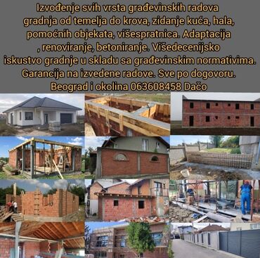 Građevinarstvo i rekonstrukcija: Nudimo sve vrste građevinskih radova, od temelja do krova. Bavimo se