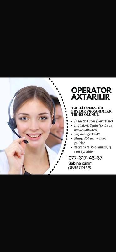 coban isi: Çağrı mərkəzi operatoru tələb olunur, 18-29 yaş, Təcrübəsiz, Aylıq ödəniş — 1