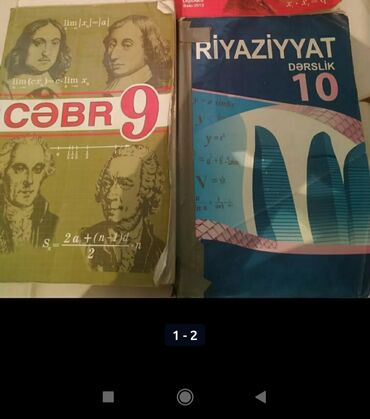 5 ci sinif riyaziyyat dersliyi: Cəbr - 9 - 5₼ 2003 il Riyaziyyat - 10 sinif - 4₼ yaxşı vəziyyətdədir