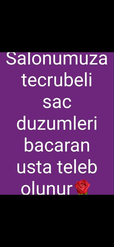 Saç ustaları: Saç ustası tələb olunur, Yerin icarəsi, 6 ildən artıq təcrübə, Materialların təqdim olunması