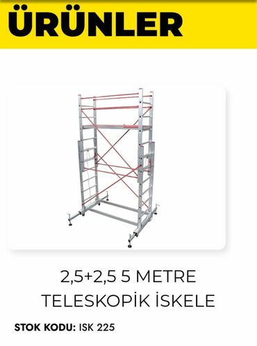 Nərdivanlar: 2.5+2.5 metrlik, ümumi 5 metr hündürlüyə çatan teleskopik iskele. Bu
