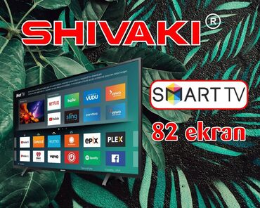 82 mtz: Teze televizorlar Shivaki 82 smart android - 300 azn shivaki 109