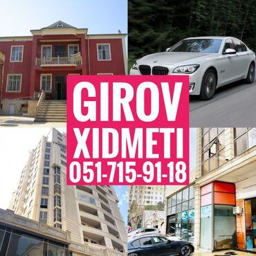 masini qoyub pul goturmek: Avto Kredit ve Dasinmaz Emlak Girovu. Dasinmaz Emlaklarinizin ve