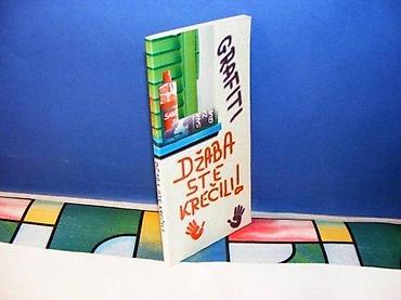 igle: GRAFITI DŽABA STE KREČILI NEVEN 1999 stanje vrlo dobro mek povez 19,5 — 1