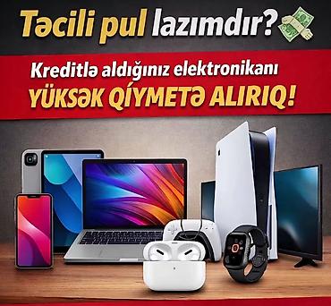 aliram: Xidmət: Kreditlə alınmış elektronikanın yüksək qiymətlə alışı — 1