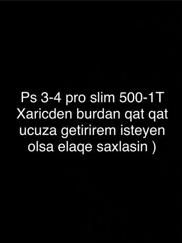 PS4 (Sony Playstation 4): Ps 3-4 pro slim istenilen mallari amerikadan çixan aksiyomla ucuz