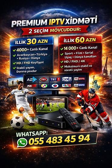 iptv turkiye: Premium IPTV xidməti İki seçim mövcuddur: - İllik 30 AZN: • 4000+ — 1