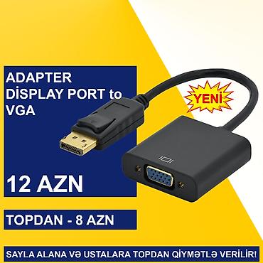 Digər kompüter aksesuarları: Display Port adapterlər SAYLA ALANA VƏ USTALARA TOPDAN QİYMƏTLƏ — 8
