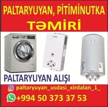 Paltaryuyan maşın təmiri: Xidmət: Paltaryuyan, pitiminutka (qaz su qızdırıcısı) və su — 1