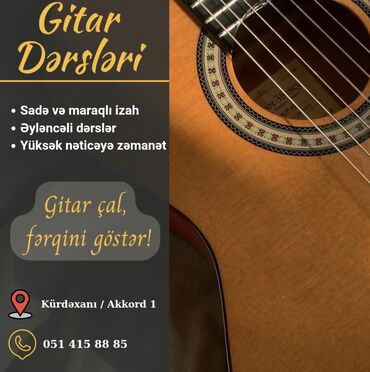 Kompüter kursları: Gitar dərsləri təklif olunur. Dərslər sadə və maraqlı izahlarla