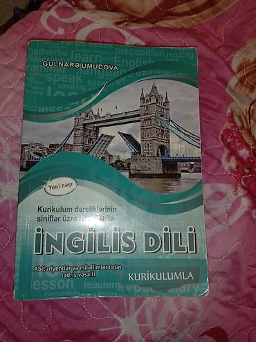 ingilis dili kursu: Məhsul: “İngilis dili – Kurikulumla” tədris vəsaiti Müəllif: Gülnarə — 1