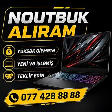 kreditle komputerler: YÜKSƏK QİYMƏTƏ YENİ VƏ İŞLƏMİŞ NOUTBUK ALIRAM TEKLİF EDİN KREDİTLƏ VƏ — 1