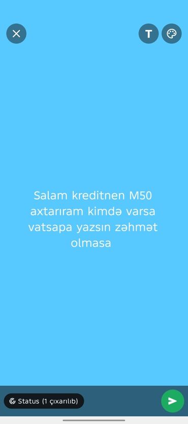 Salam, kreditlə M50 axtarıram. Kimdə varsa, zəhmət olmasa vatsapa