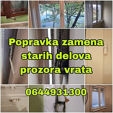 popravka obuce: Usluga: Popravka i zamena starih delova prozora i vrata Opis: - — 1