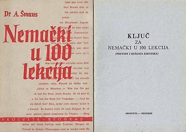 moj prvi bukvar: Nemački u 100 lekcija (sa ključem) Najbolji udžbenik nemačkog jezika — 1